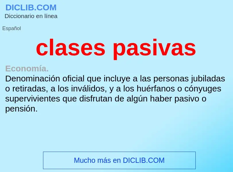 ¿Qué es clases pasivas? - significado y definición