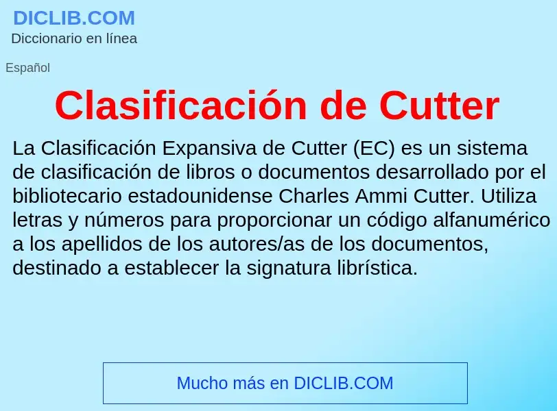 Che cos'è Clasificación de Cutter - definizione