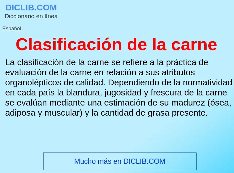 Wat is Clasificación de la carne - definition