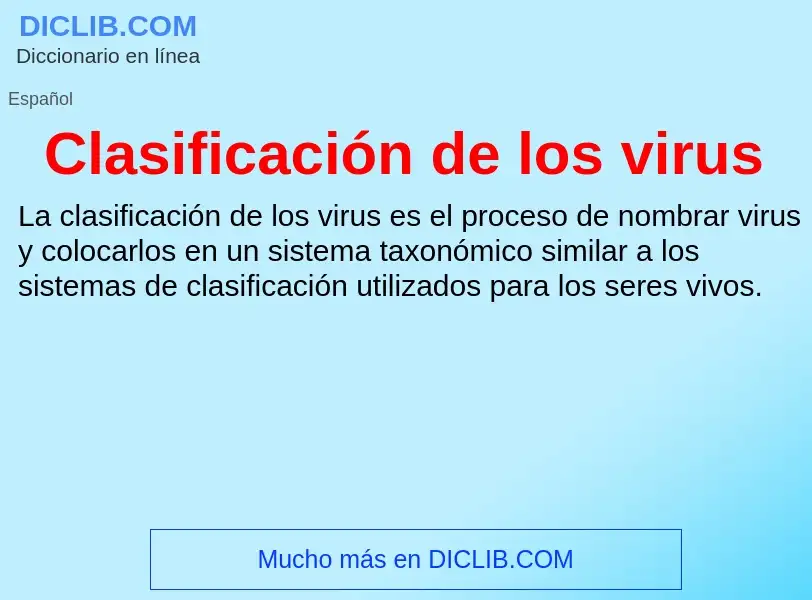 Was ist Clasificación de los virus - Definition