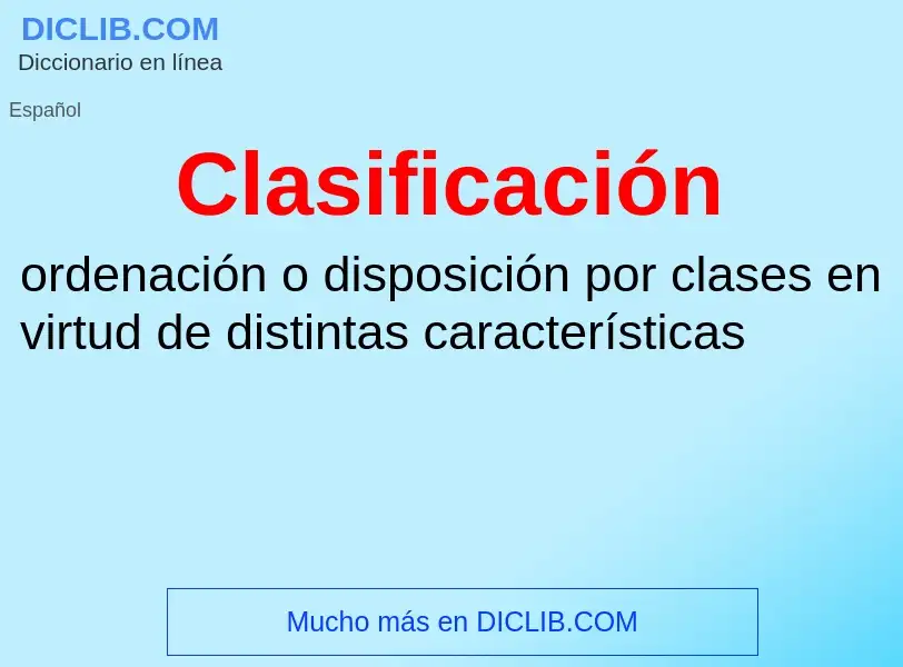 Was ist Clasificación - Definition