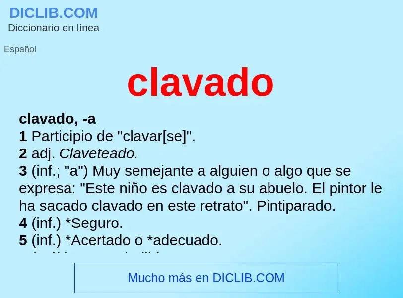 What is clavado - meaning and definition