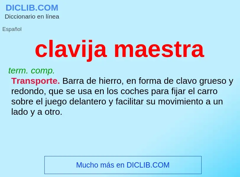 Wat is clavija maestra - definition