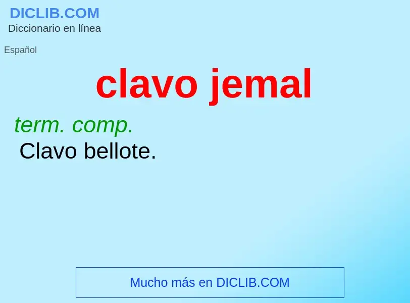 What is clavo jemal - meaning and definition