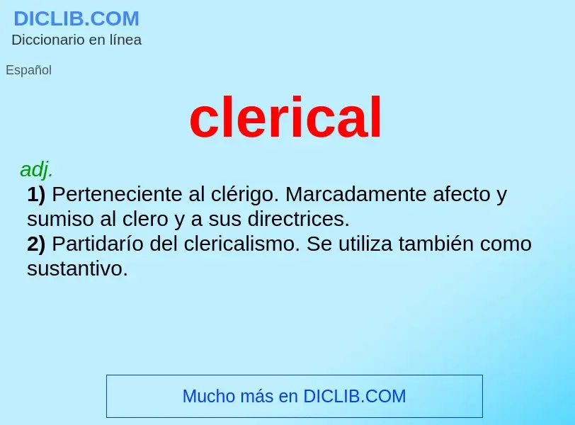 What is clerical - meaning and definition