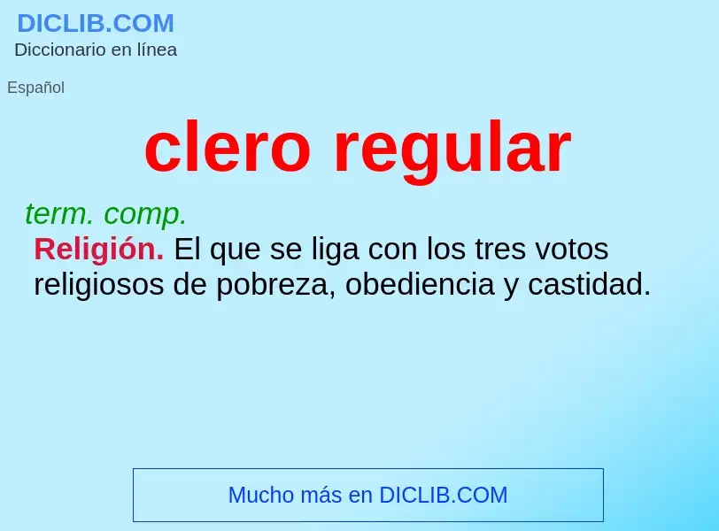 O que é clero regular - definição, significado, conceito