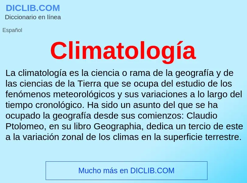 ¿Qué es Climatología? - significado y definición