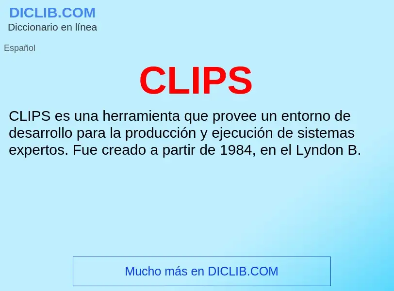 Wat is CLIPS - definition