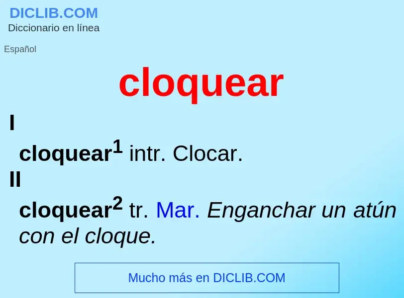 Что такое cloquear - определение