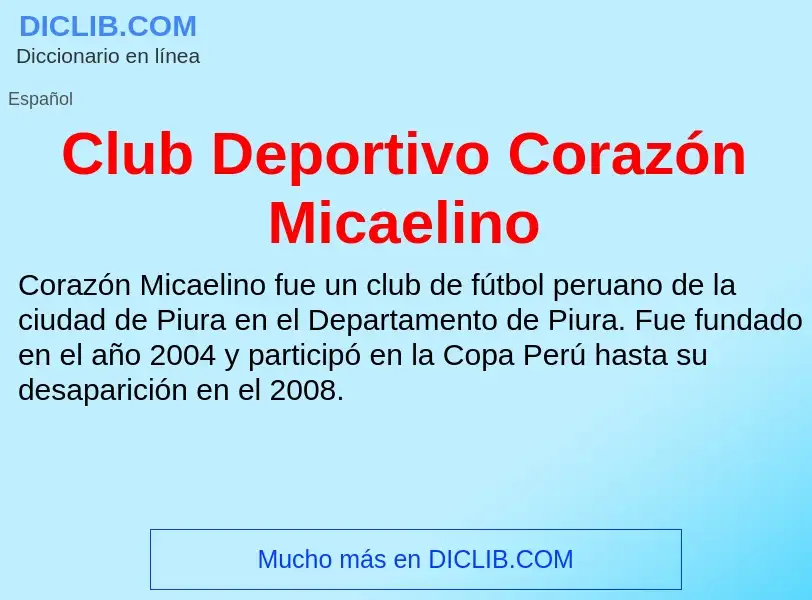 Что такое Club Deportivo Corazón Micaelino - определение