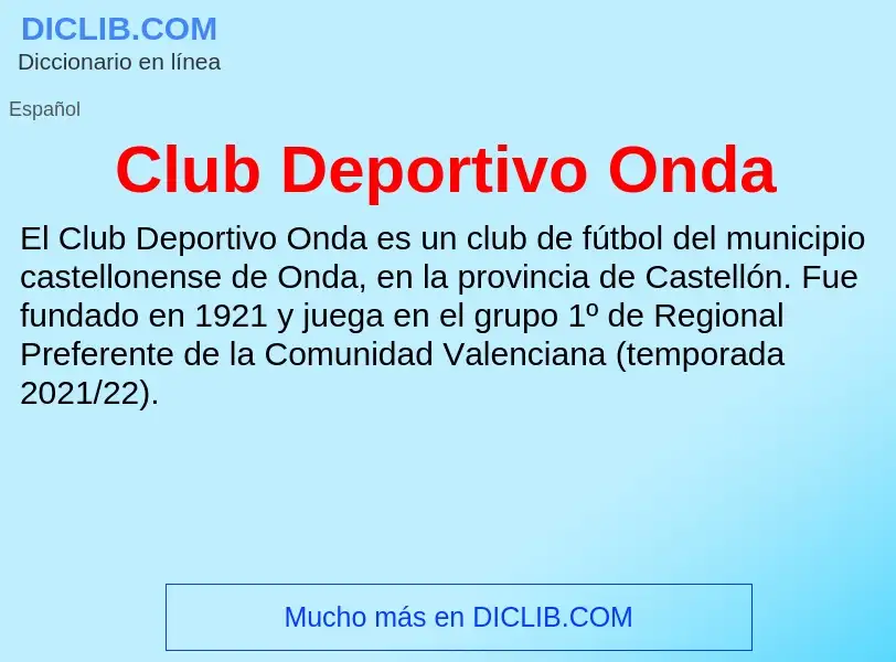 Wat is Club Deportivo Onda - definition