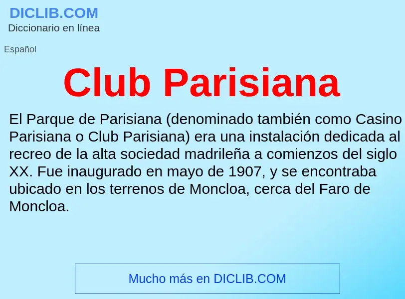 Что такое Club Parisiana - определение