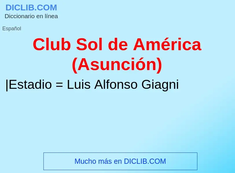 What is Club Sol de América (Asunción) - definition