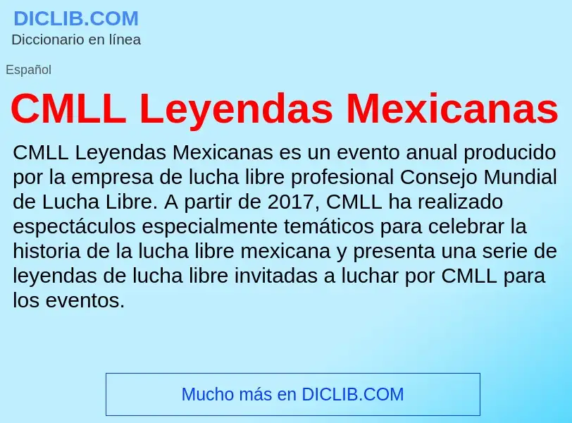 Что такое CMLL Leyendas Mexicanas - определение