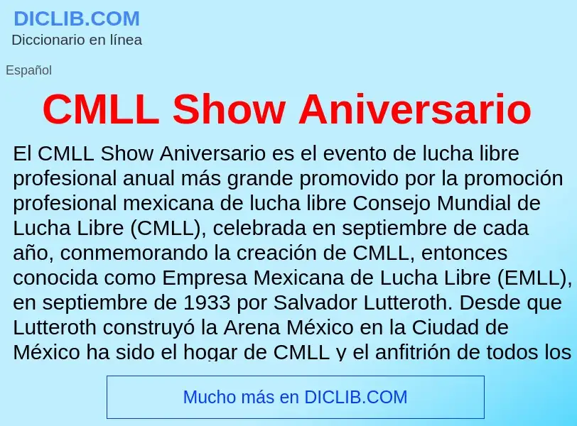 Что такое CMLL Show Aniversario - определение