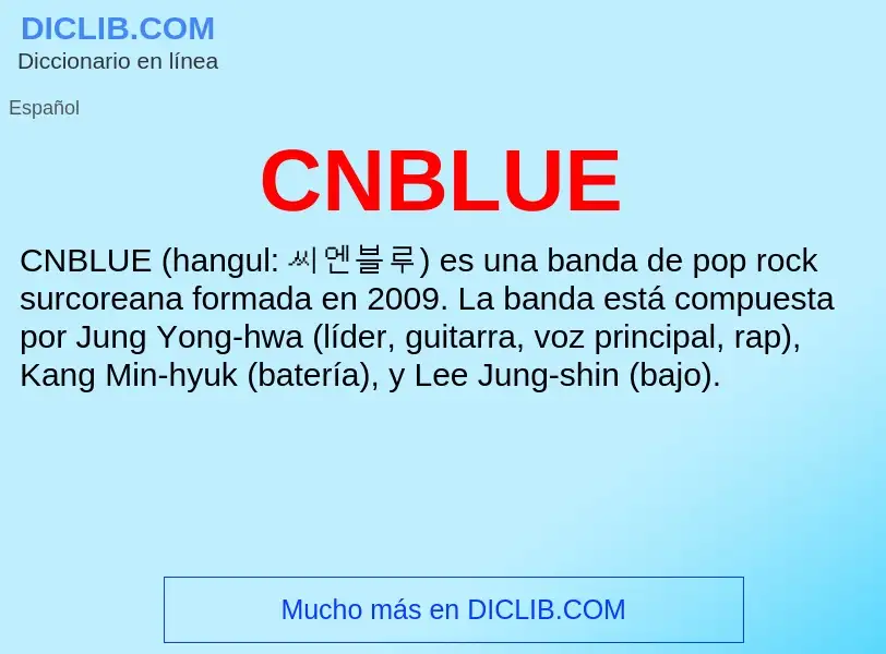 Что такое CNBLUE - определение