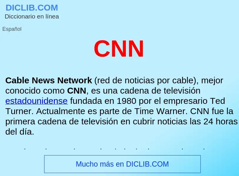 ¿Qué es CNN ? - significado y definición