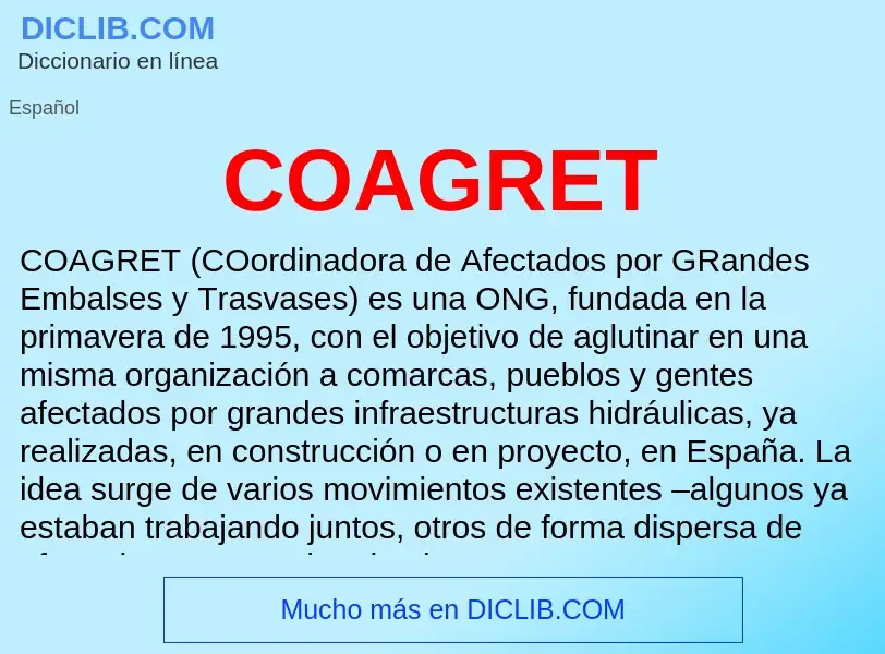 ¿Qué es COAGRET? - significado y definición