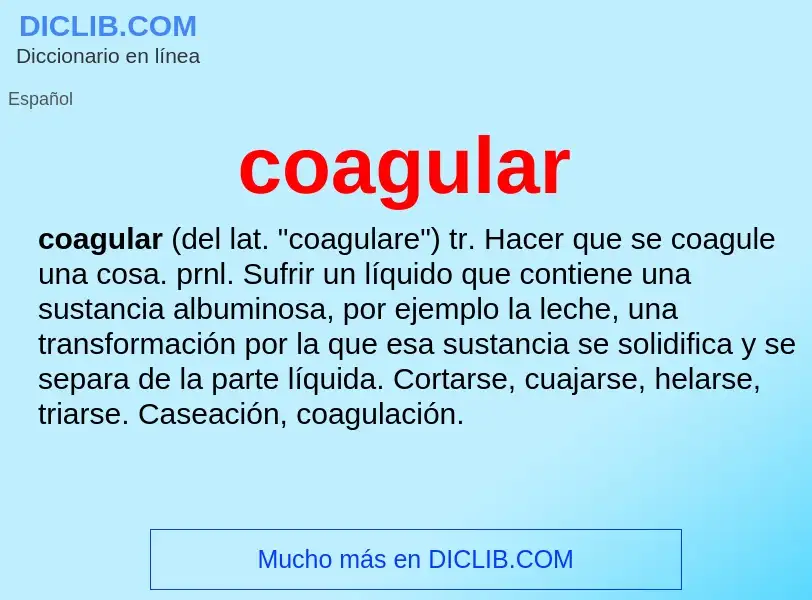 Wat is coagular - definition