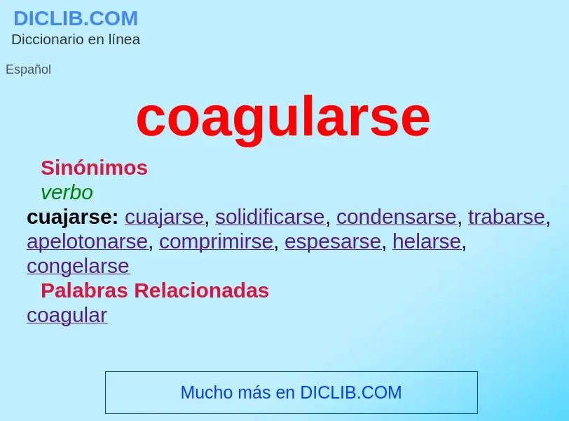 O que é coagularse - definição, significado, conceito