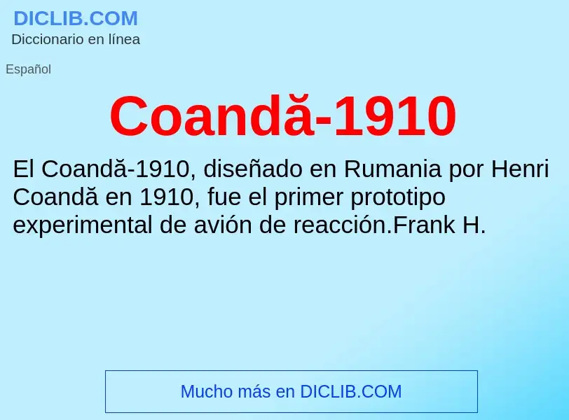 ¿Qué es Coandă-1910? - significado y definición