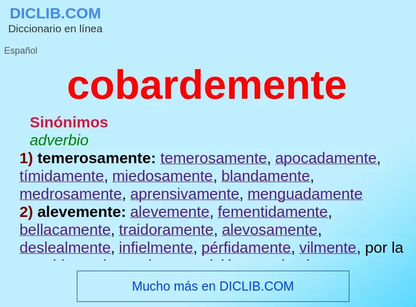 ¿Qué es cobardemente? - significado y definición