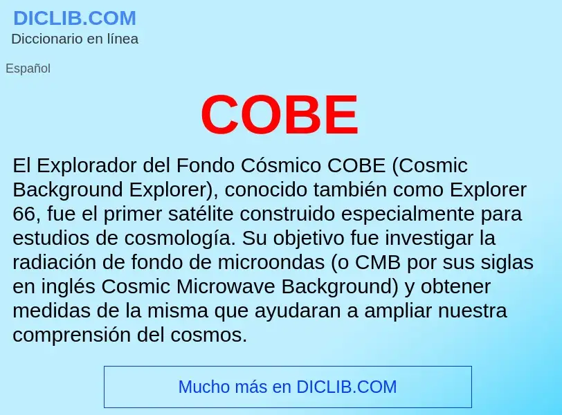 ¿Qué es COBE? - significado y definición