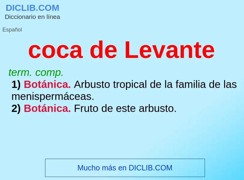 What is coca de Levante - meaning and definition