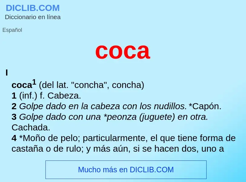 O que é coca - definição, significado, conceito