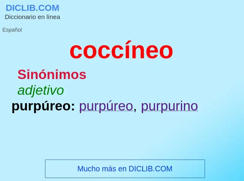 ¿Qué es coccíneo? - significado y definición