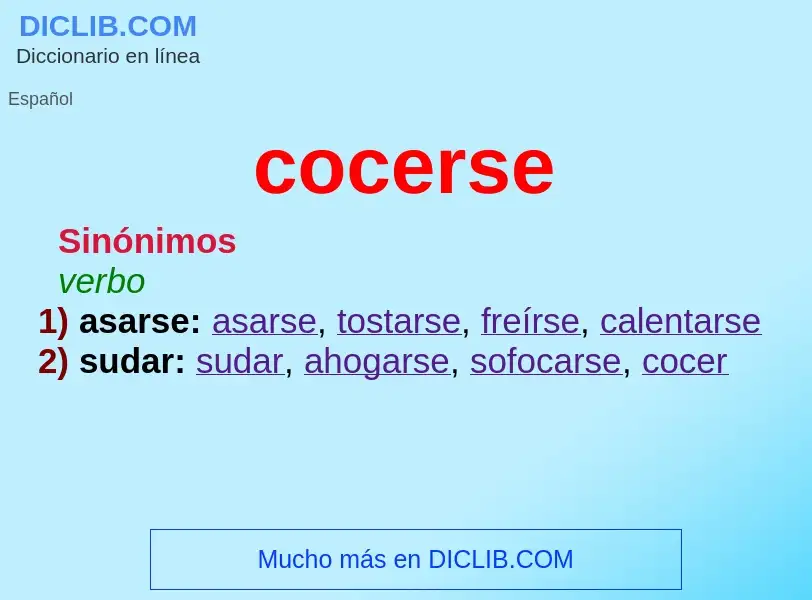 O que é cocerse - definição, significado, conceito