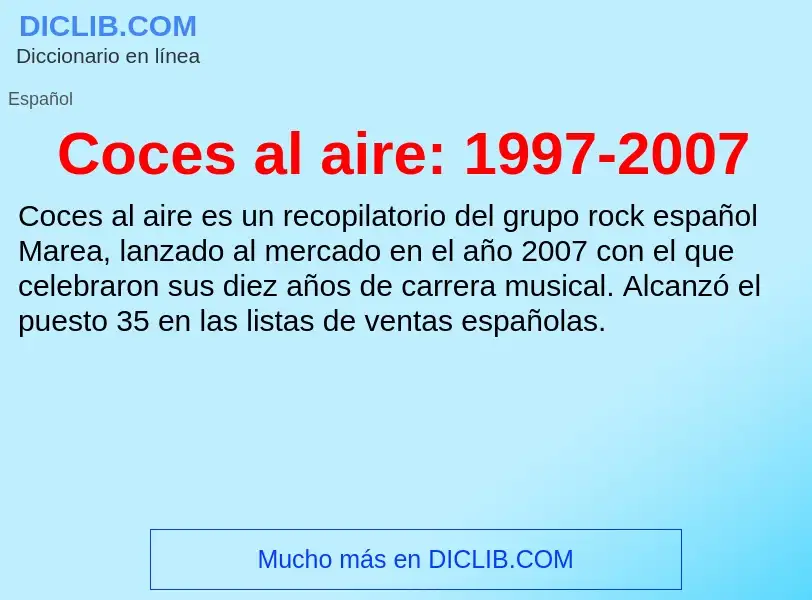 Что такое Coces al aire: 1997-2007 - определение