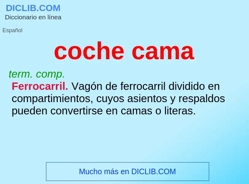 What is coche cama - definition