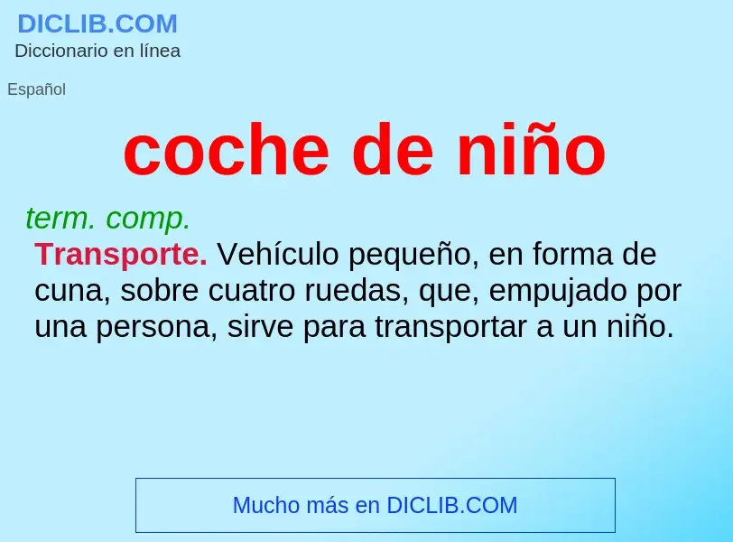 What is coche de niño - definition