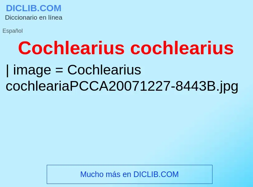 ¿Qué es Cochlearius cochlearius? - significado y definición