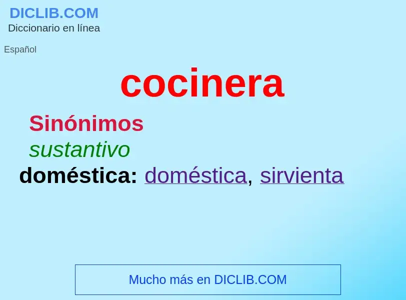 What is cocinera - meaning and definition