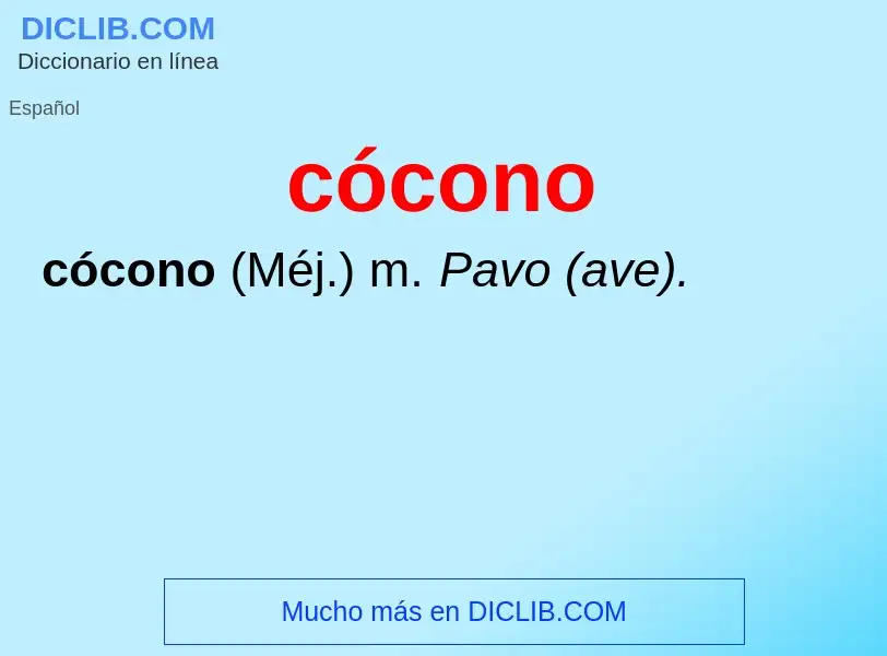 Was ist cócono - Definition