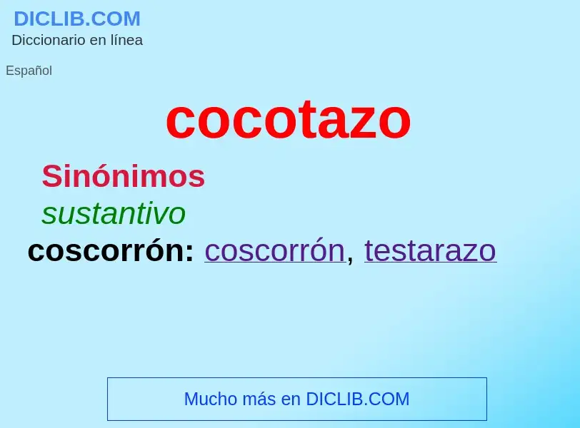 ¿Qué es cocotazo? - significado y definición