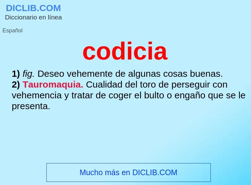 What is codicia - definition