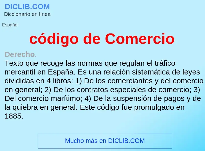 Что такое código de Comercio - определение