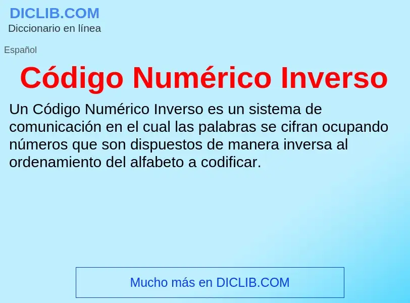 Che cos'è Código Numérico Inverso - definizione