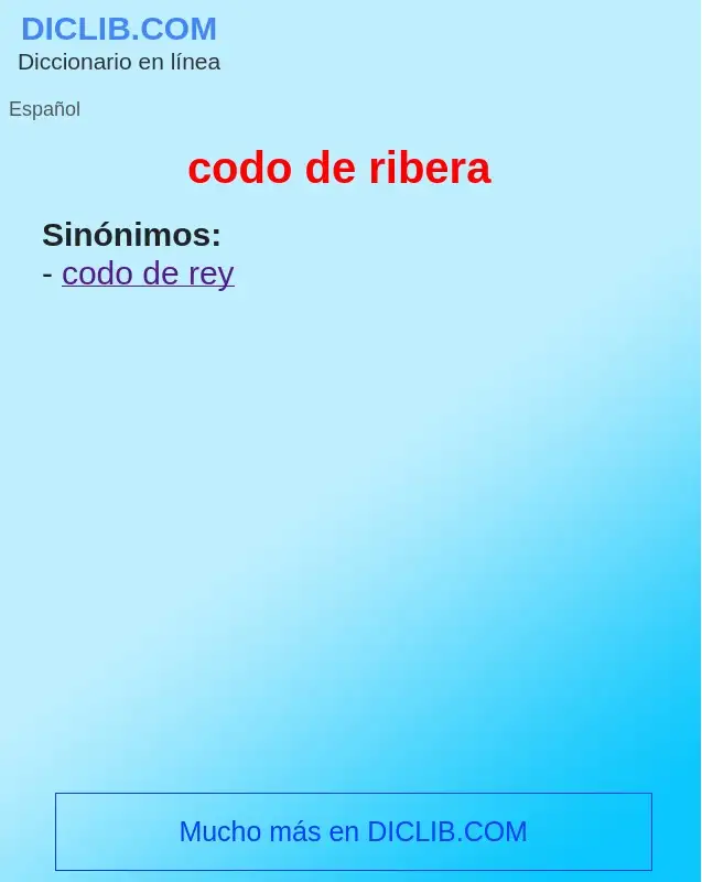 What is codo de ribera - definition