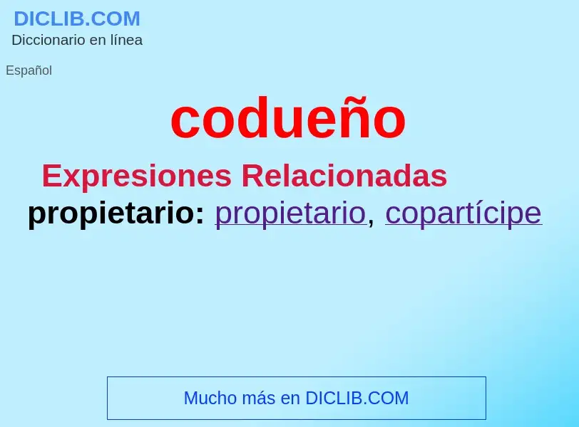 What is codueño - definition