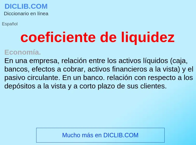 What is coeficiente de liquidez - definition