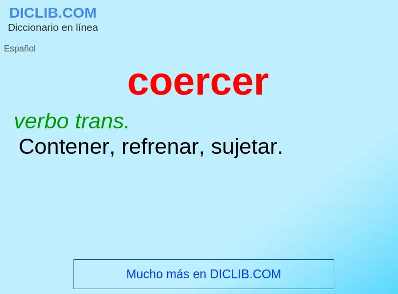 O que é coercer - definição, significado, conceito