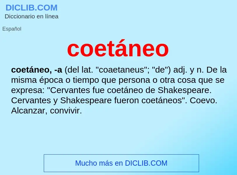 Wat is coetáneo - definition