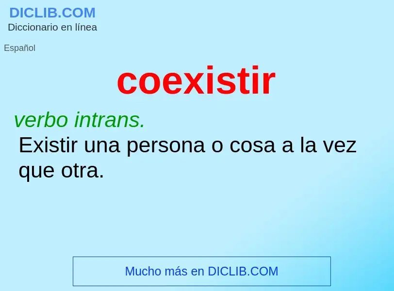 What is coexistir - definition