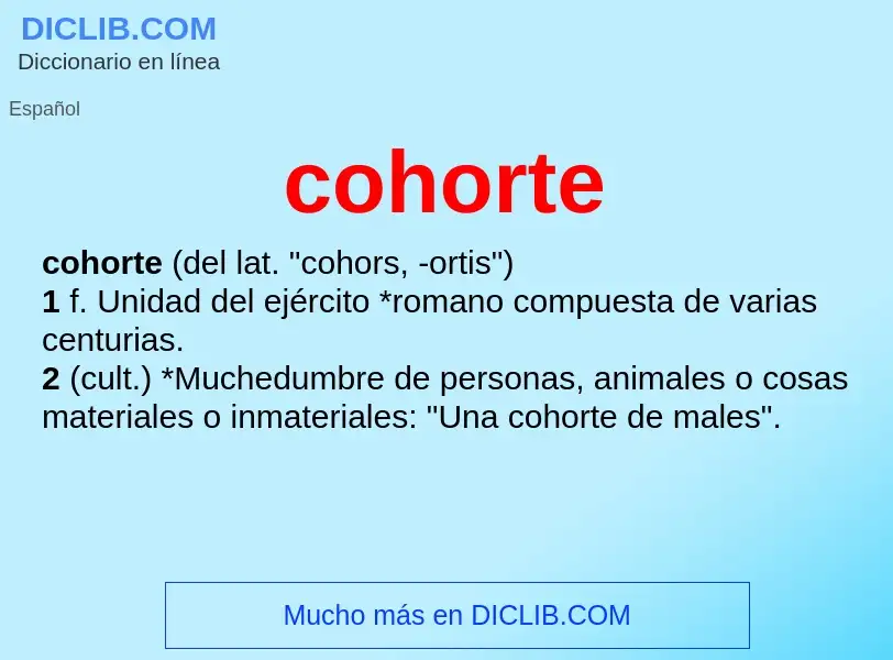 What is cohorte - meaning and definition