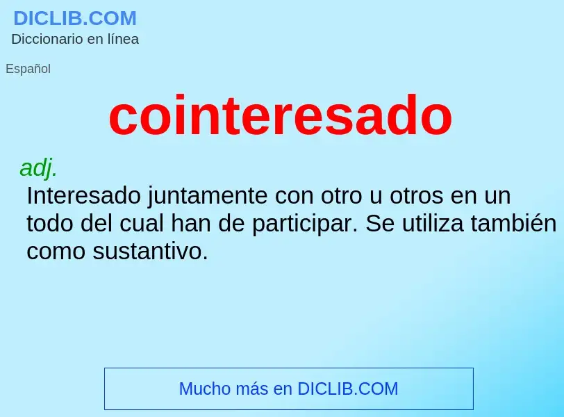 Wat is cointeresado - definition