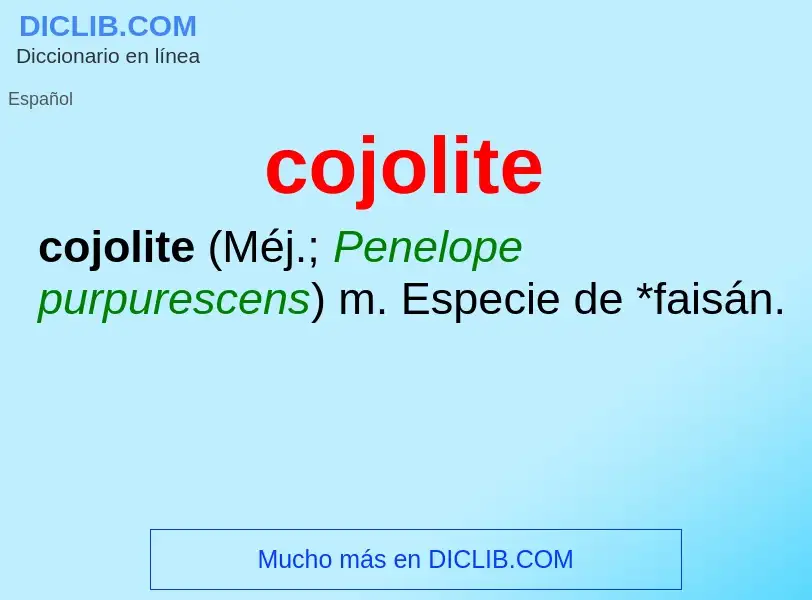 O que é cojolite - definição, significado, conceito